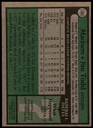 1979 Topps 103 Jim Todd Seattle Mariners (Baseball Kártya) NM+ Mariners